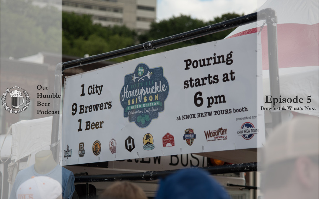 Brewfest & What’s Next