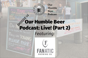 Fanatic Brewing Podcast Episode 14