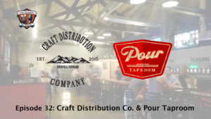 Pour Taproom Podcast Episode 32