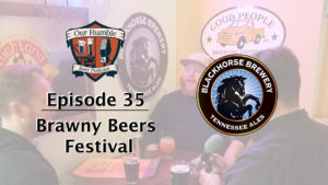 Brawny Beers Festival Blackhorse Brewing